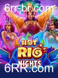 Explorando HotRioNights: O Novo Fenômeno dos Jogos em 6RR.com